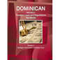 Dominican Republic Taxation Laws and Regulations Handbook Volume 1 Strategic Information and Basic Laws - Paperback