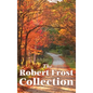 The Robert Frost Collection - Hardcover