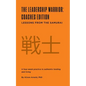 The Leadership Warrior: Coaches Edition: Lessons from the Samurai - Paperback