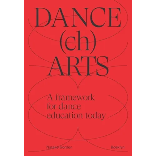 DANCEchARTS: A framework for dance education today - Paperback