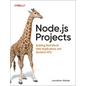 Node.Js Projects: Building Real-World Web Applications and Backend APIs - Paperback