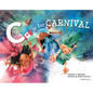 C Is for Carnival - Paperback