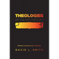 Theologies of the 21st Century: Trends in Contemporary Theology - Paperback
