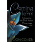 Coming to Term: Uncovering the Truth about Miscarriage - Paperback