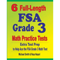 6 Full-Length FSA Grade 3 Math Practice Tests: Extra Test Prep to Help Ace the FSA Grade 3 Math Test - Paperback