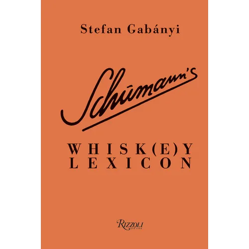 Schumann's Whisk(e)Y Lexicon - Hardcover
