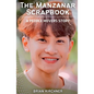 The Manzanar Scrapbook - Paperback