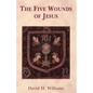 The Five Wounds of Jesus - Paperback