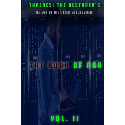 The Book of Nna: II: The Era of Digitized Enslavement - Paperback