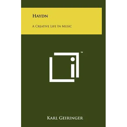 Haydn: A Creative Life In Music - Hardcover