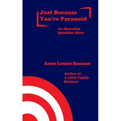 Just Because You're Paranoid - Paperback