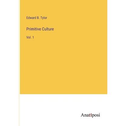 Primitive Culture: Vol. 1 - Paperback