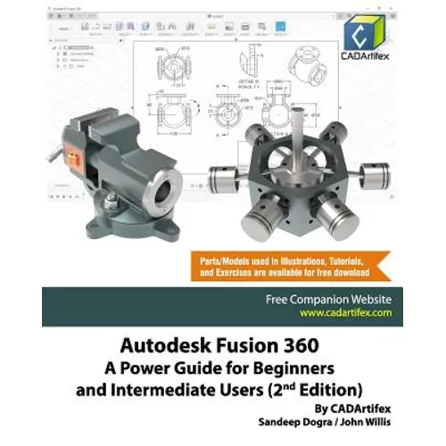 Autodesk Fusion 360: A Power Guide for Beginners and Intermediate Users (2nd Edition) - Paperback