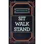Sit, Walk, Stand: The Process of Christian Maturity - Paperback