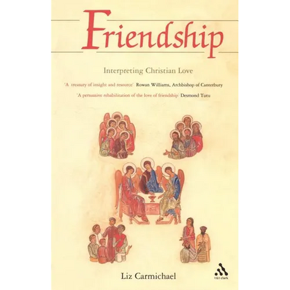 Friendship: Interpreting Christian Love - Paperback