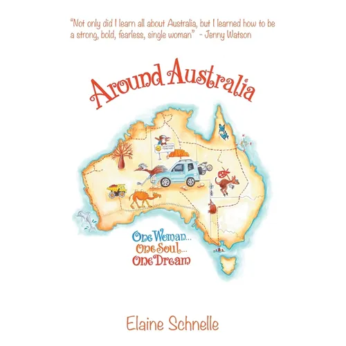 Around Australia: One Woman One Soul One Dream - Paperback