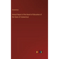 Annual Report of the Board of Education of the State of Connecticut - Hardcover