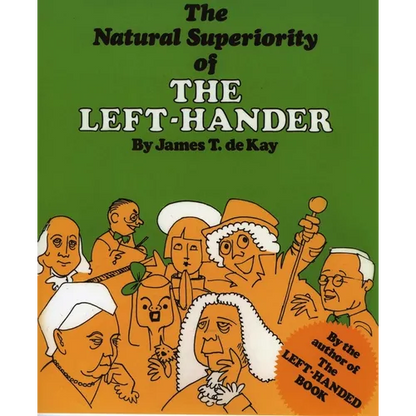 The Natural Superiority of the Left-Hander - Paperback