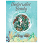 Underwater Beauty: Coloring Book - Paperback