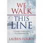 We Walk This Line - Paperback
