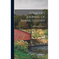 Sprague's Journal of Maine History - Hardcover