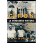 Giron La Verdadera Historia - Paperback