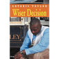 Wiser Decision - Paperback