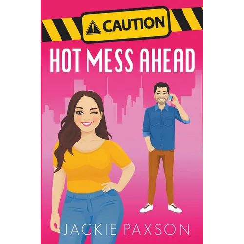 Caution! Hot Mess Ahead - Paperback