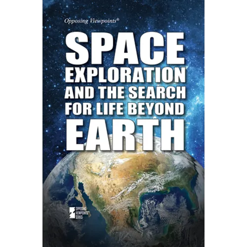 Space Exploration and the Search for Life Beyond Earth - Library Binding