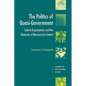 The Politics of Quasi-Government: Hybrid Organizations and the Dynamics of Bureaucratic Control - Paperback