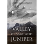 The Valley of Sage and Juniper - Paperback