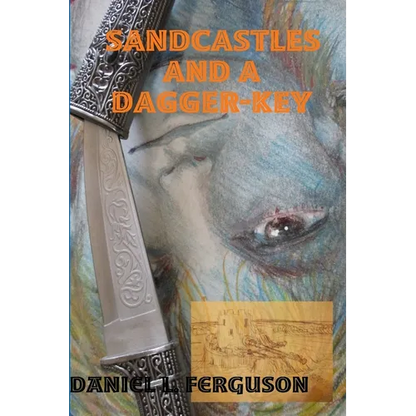 Sandcastles and a Dagger-Key: The lost treasures of kebadon - Paperback