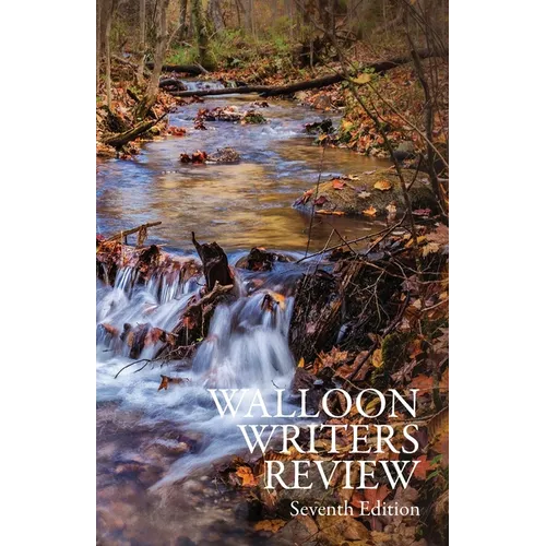 Walloon Writers Review: Seventh Edition - Paperback