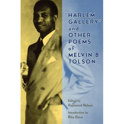 Harlem Gallery and Other Poems of Melvin B Tolson - Paperback