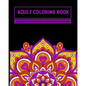 Adult Coloring Book: Mandalas Coloring for Meditation, Relaxation and Stress Relieving 50 mandalas to color - Paperback