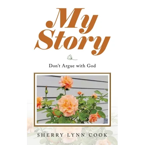 My Story: Don't Argue with God - Paperback