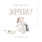 Someday - Hardcover