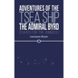 Adventures of the TSEA Ship the Admiral Byrd - Hardcover
