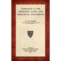 Commentary to the Germanic Laws and Mediaeval Documents [1915] - Hardcover