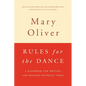 Rules for the Dance: A Handbook for Writing and Reading Metrical Verse - Paperback