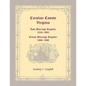 Caroline County, Virginia Lost Marriage Register, 1854-1865, Extant Marriage Register, 1866-1868 - Paperback