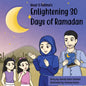 Nour & Fatima's Enlightening 30 Days Of Ramadan - Paperback
