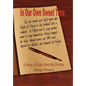 In Our Own Sweet Time: A Story of Kids from the Forties - Hardcover