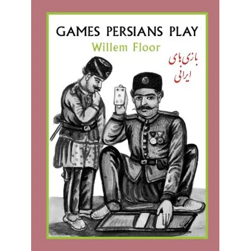 Games Persians Play - Paperback