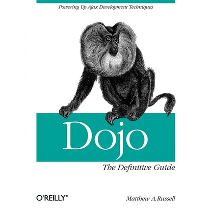 Dojo: The Definitive Guide - Paperback