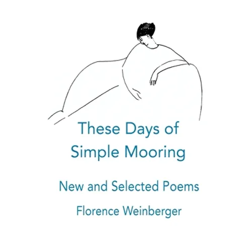 These Days of Simple Mooring - Paperback