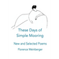 These Days of Simple Mooring - Paperback