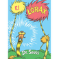 El Lórax (the Lorax Spanish Edition) - Hardcover