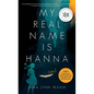My Real Name Is Hanna - Paperback