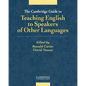 The Cambridge Guide to Teaching English to Speakers of Other Languages - Paperback